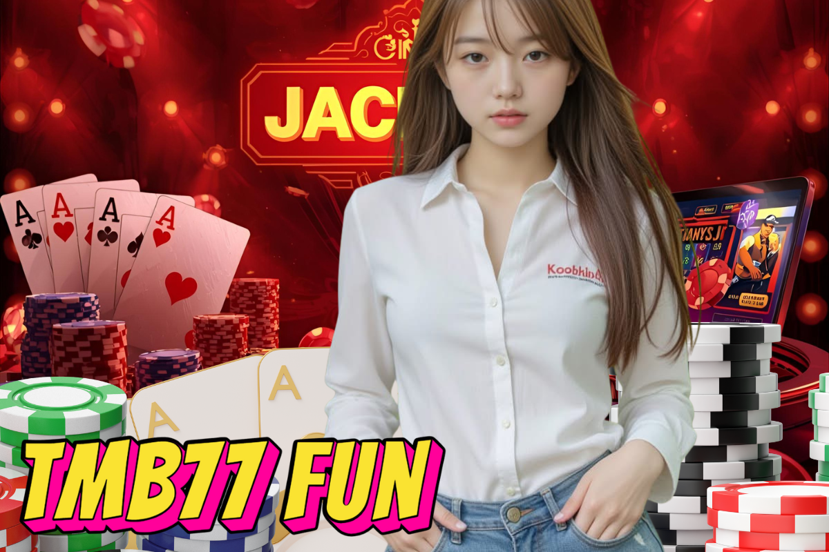 tmb77 fun สล็อต